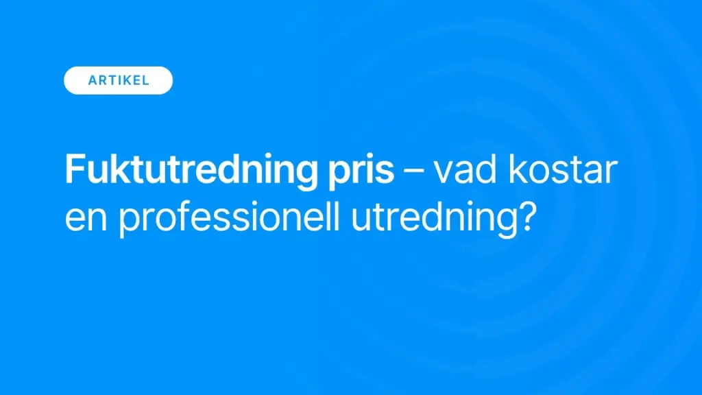 Fuktutredning pris