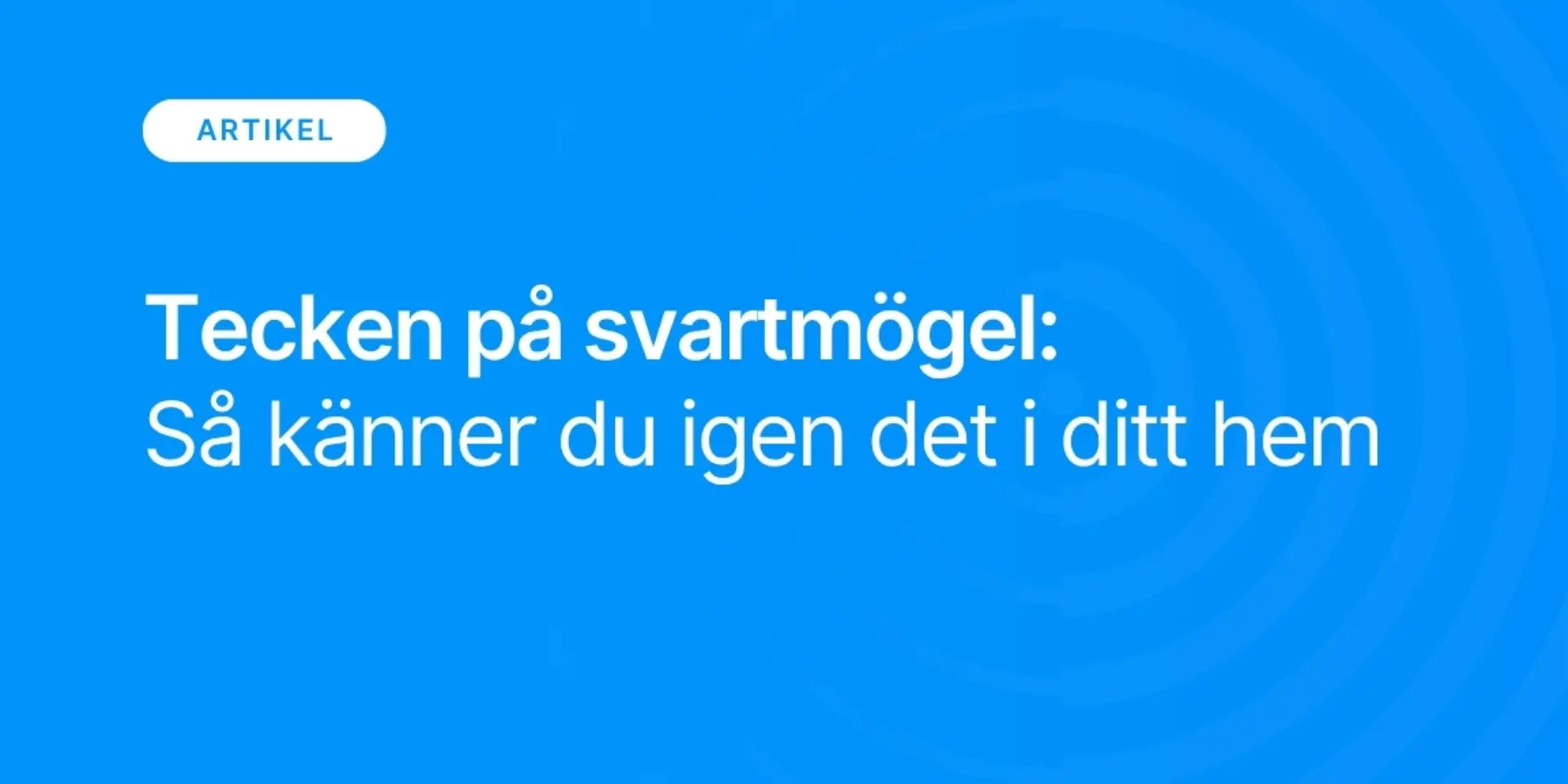 Tecken pa svartmogel